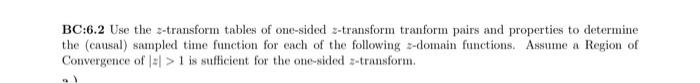 Solved Bc62 Use The Z Transform Tables Of One Sided 2957