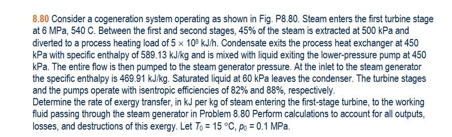 Solved 8.80 Consider a cogeneration system operating as | Chegg.com