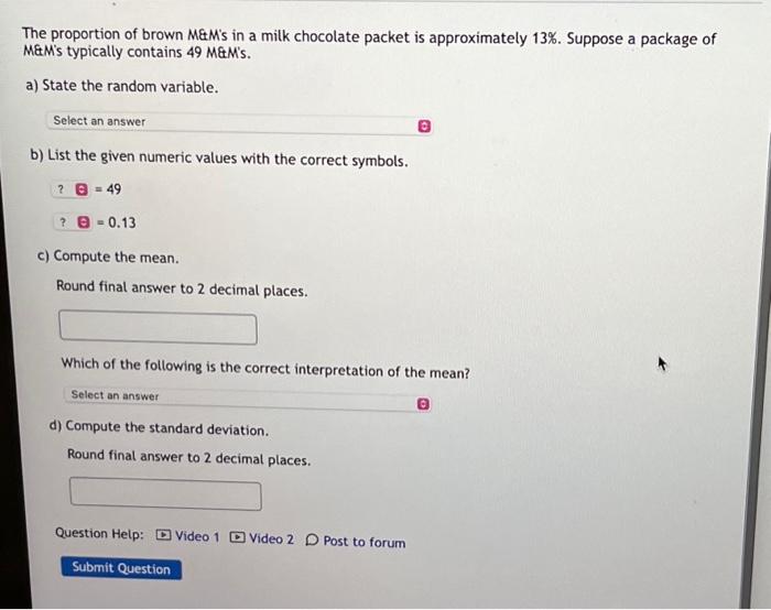 Solved The proportion of brown M\&M's in a milk chocolate | Chegg.com