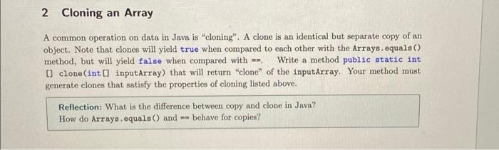 Solved 2 Cloning an Array A common operation on data in Java | Chegg.com