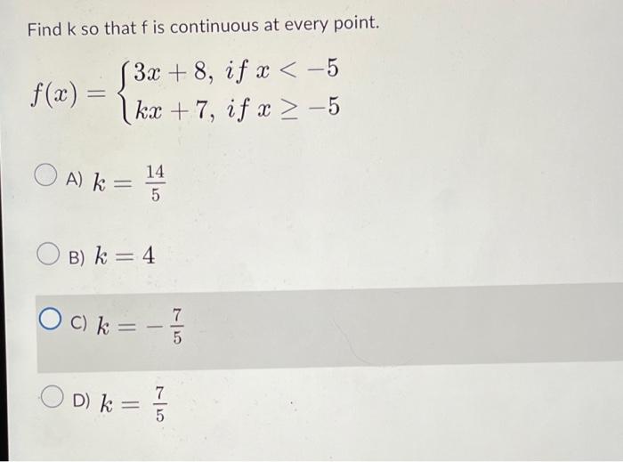 solved-find-k-so-that-f-is-continuous-at-every-point-f-x-chegg