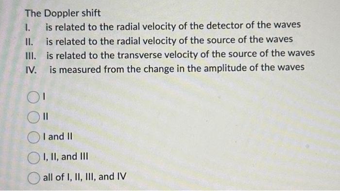 Solved The Doppler shift I. is related to the radial | Chegg.com