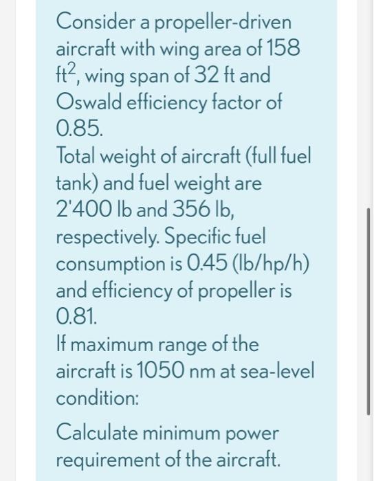 Solved Consider a propeller-driven aircraft with wing area | Chegg.com