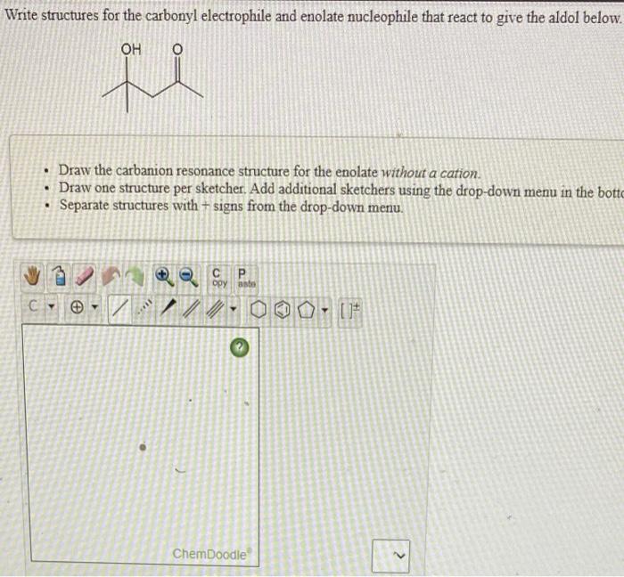Solved (Rey Write structures for the carbonyl electrophile | Chegg.com