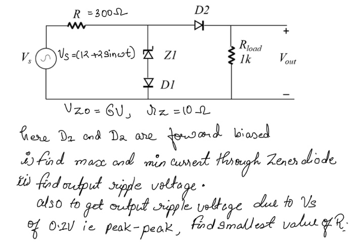 Solved R 3002 D2 Aa Rload Vous 12 2 Sinwt Zi Si Vou Chegg Com