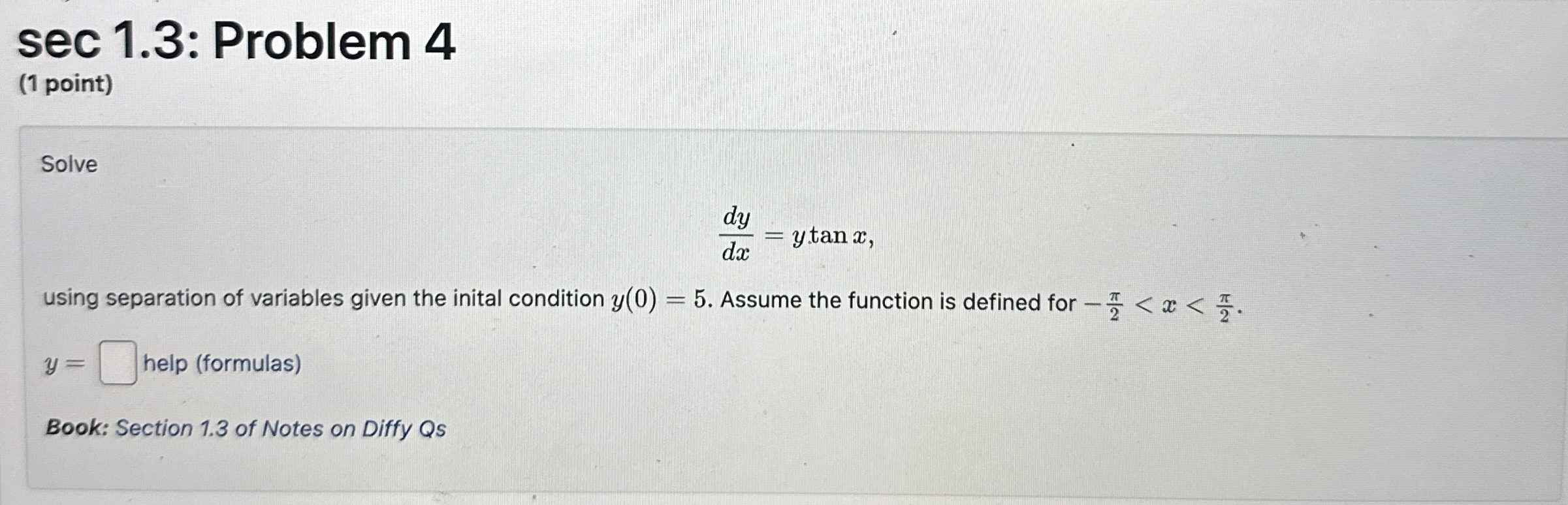Solved Solvedydx=y*tanxusing separation of variables given | Chegg.com