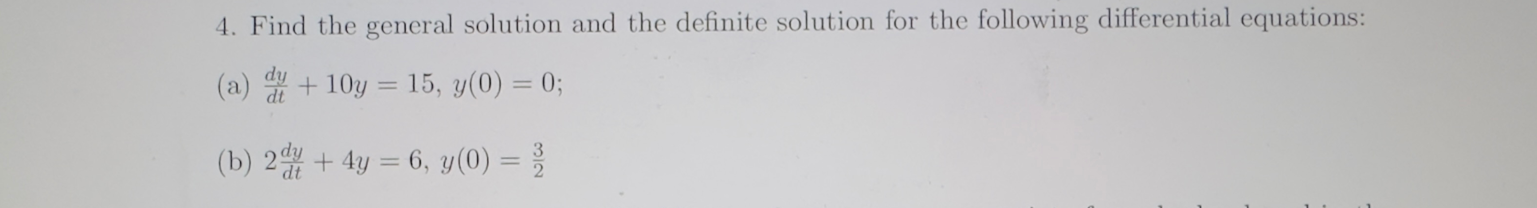 Solved Find the general solution and the definite solution | Chegg.com