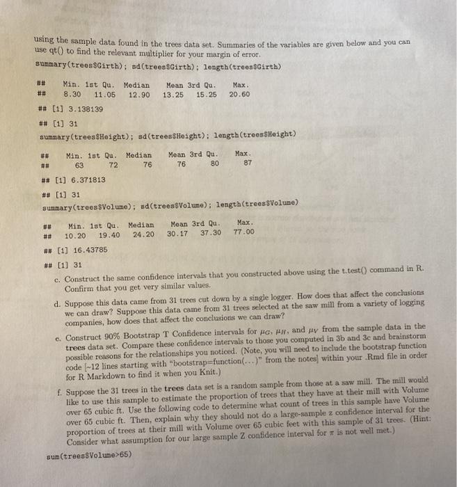 Solved Question 3 Consider the tree data set in R, trees a. | Chegg.com