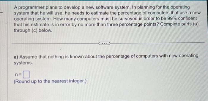 Solved A programmer plans to develop a new software system. | Chegg.com