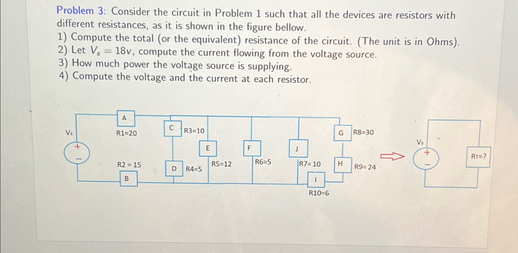 Solved Problem 3: Consider the circuit in Problem 1 ﻿such | Chegg.com