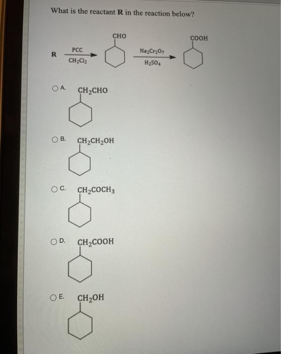 Solved What is the reactant R in the reaction below? CHO | Chegg.com