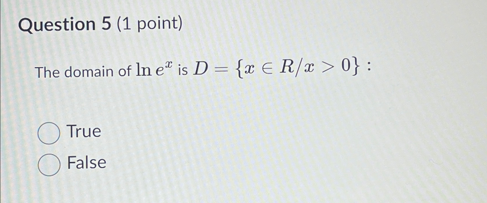 Solved Question 5 (1 ﻿point)The domain of lnex ﻿is | Chegg.com