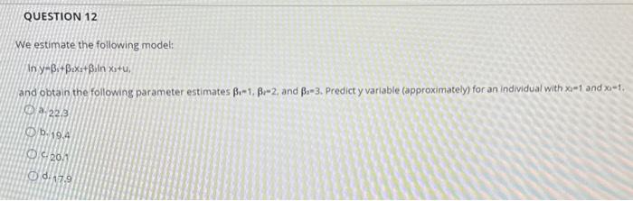 Solved We Estimate The Following Model: In | Chegg.com