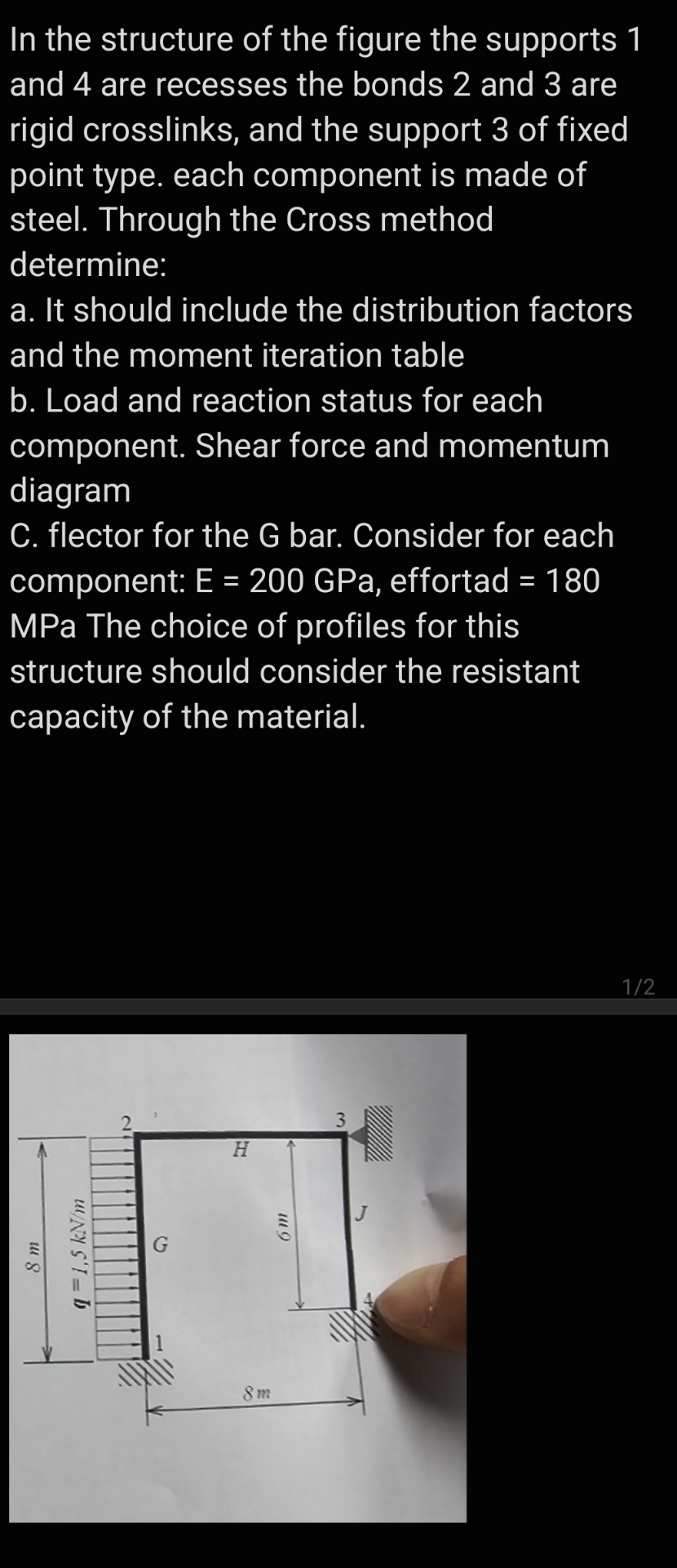 Solved In the structure of the figure the supports 1 and 4 | Chegg.com