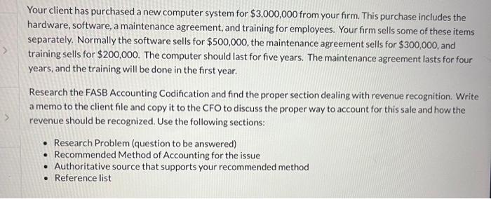Your client has purchased a new computer system for | Chegg.com