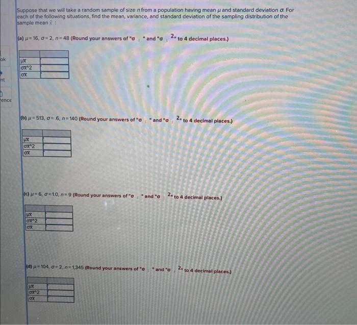 Suppose that we will take a random sample of size \( n \) from a population having mean \( \mu \) and standard deviation \( \