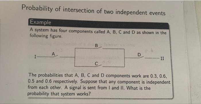 [Solved]: Probability of intersection of two independent ev