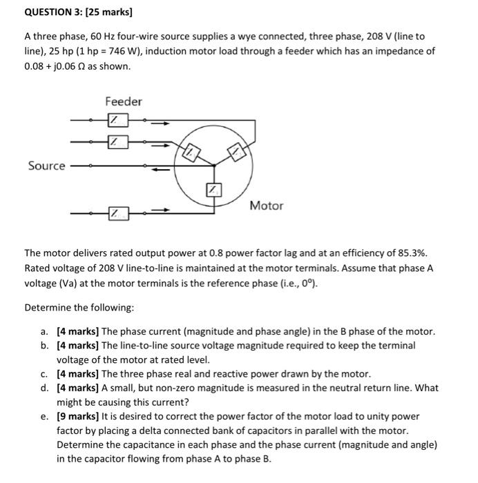 Solved A three phase, 60 Hz four-wire source supplies a wye | Chegg.com