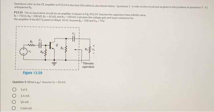 Solved Questions refer to the CE amplifier in P13.59 in the | Chegg.com