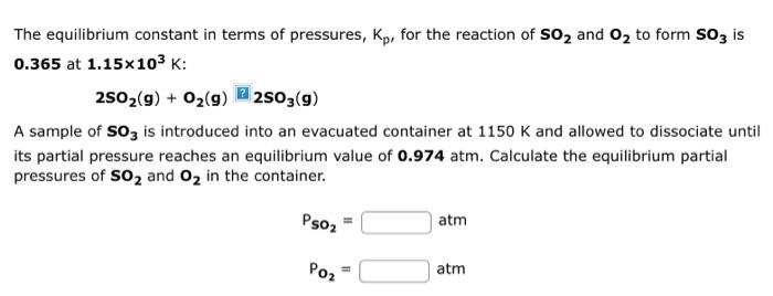 Solved The equilibrium constant in terms of pressures, Kp, | Chegg.com