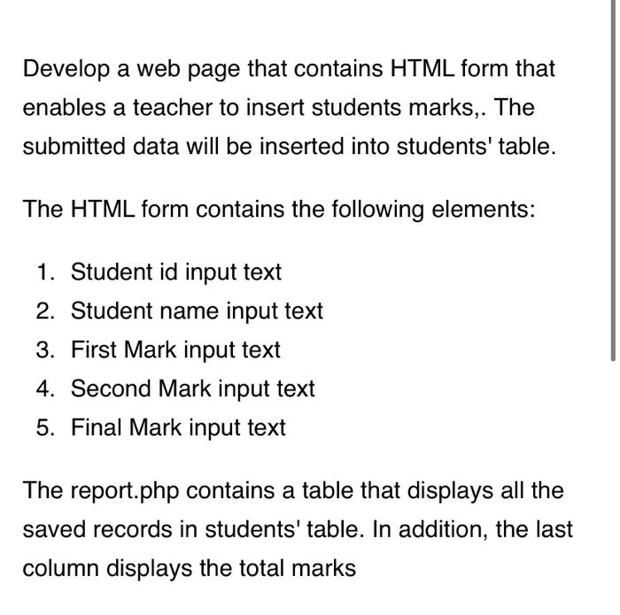 Solved Develop a web page that contains HTML form that | Chegg.com