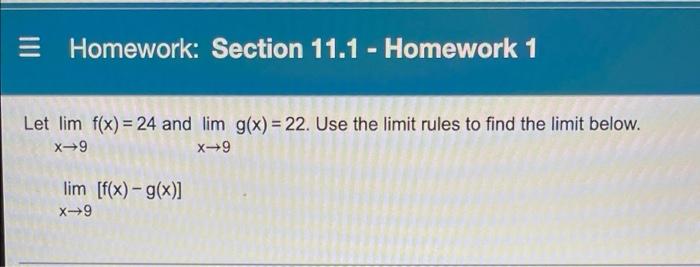 Solved Homework: Section 11.1 - Homework 1 Let lim f(x) = 24 | Chegg.com