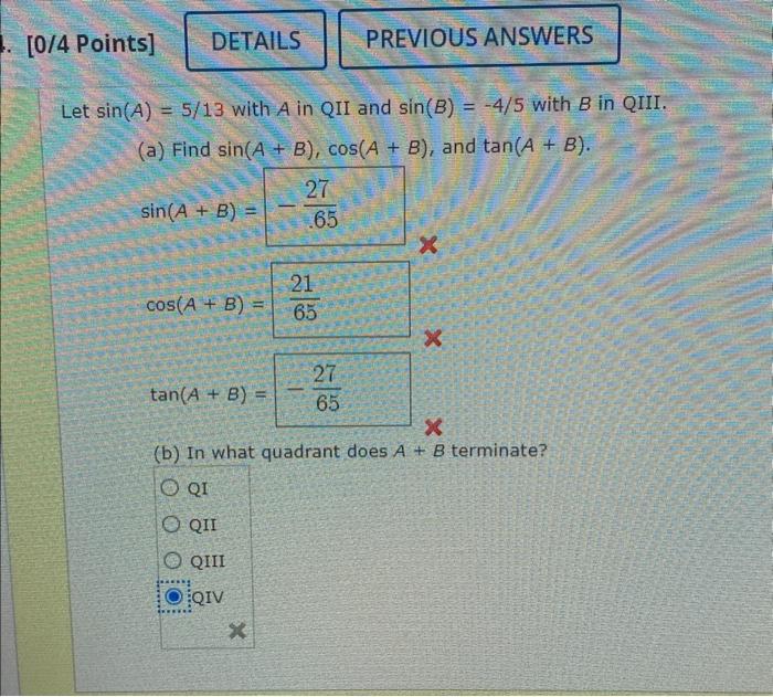 Solved Let Sin(A)=5/13 With A In QII And Sin(B)=−4/5 With B | Chegg.com