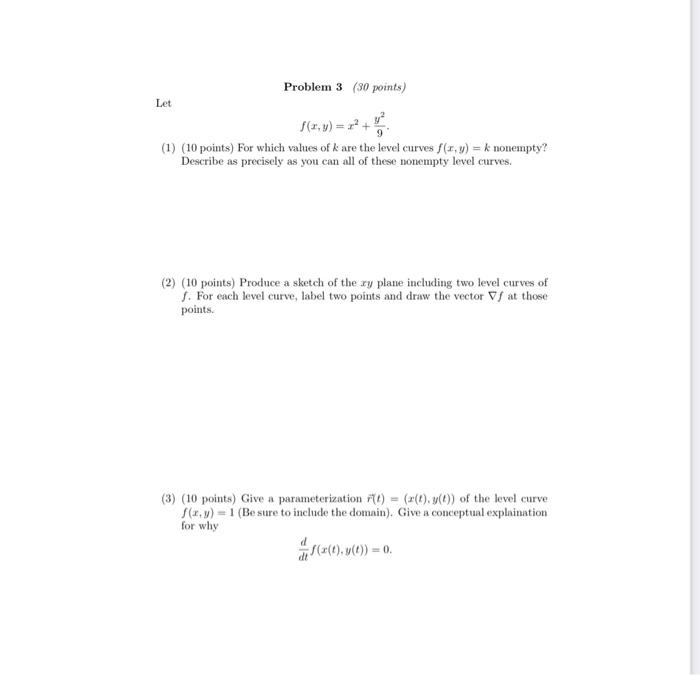 Solved Problem 3 (30 points) Let F(, y) = x2 + (1) (10 | Chegg.com