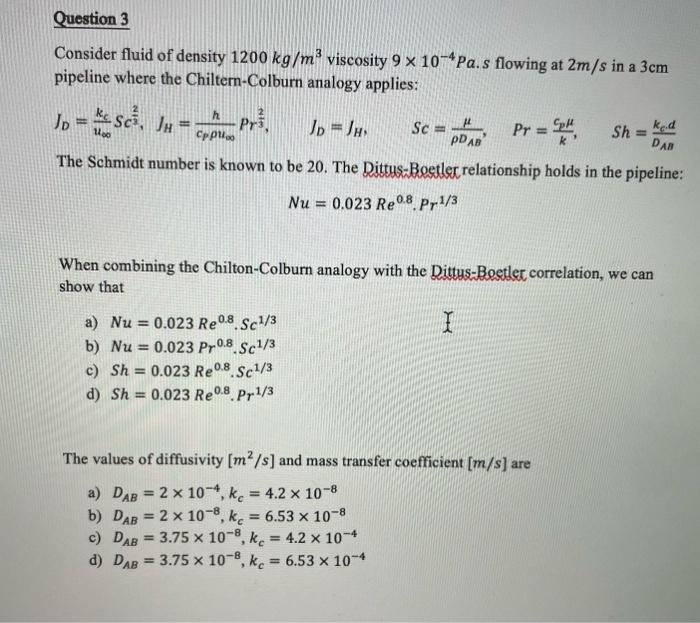 Solved Question 3 Consider Fluid Of Density 1200 Kg/m | Chegg.com