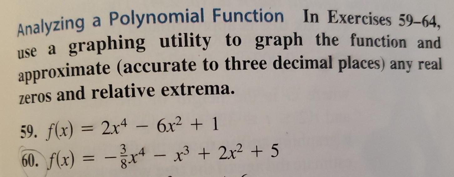 Solved Analyzing a Polynomial Function In Exercises 59-64, | Chegg.com