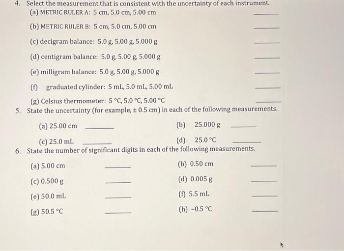 Solved 4. Select the measurement that is consistent with the | Chegg.com