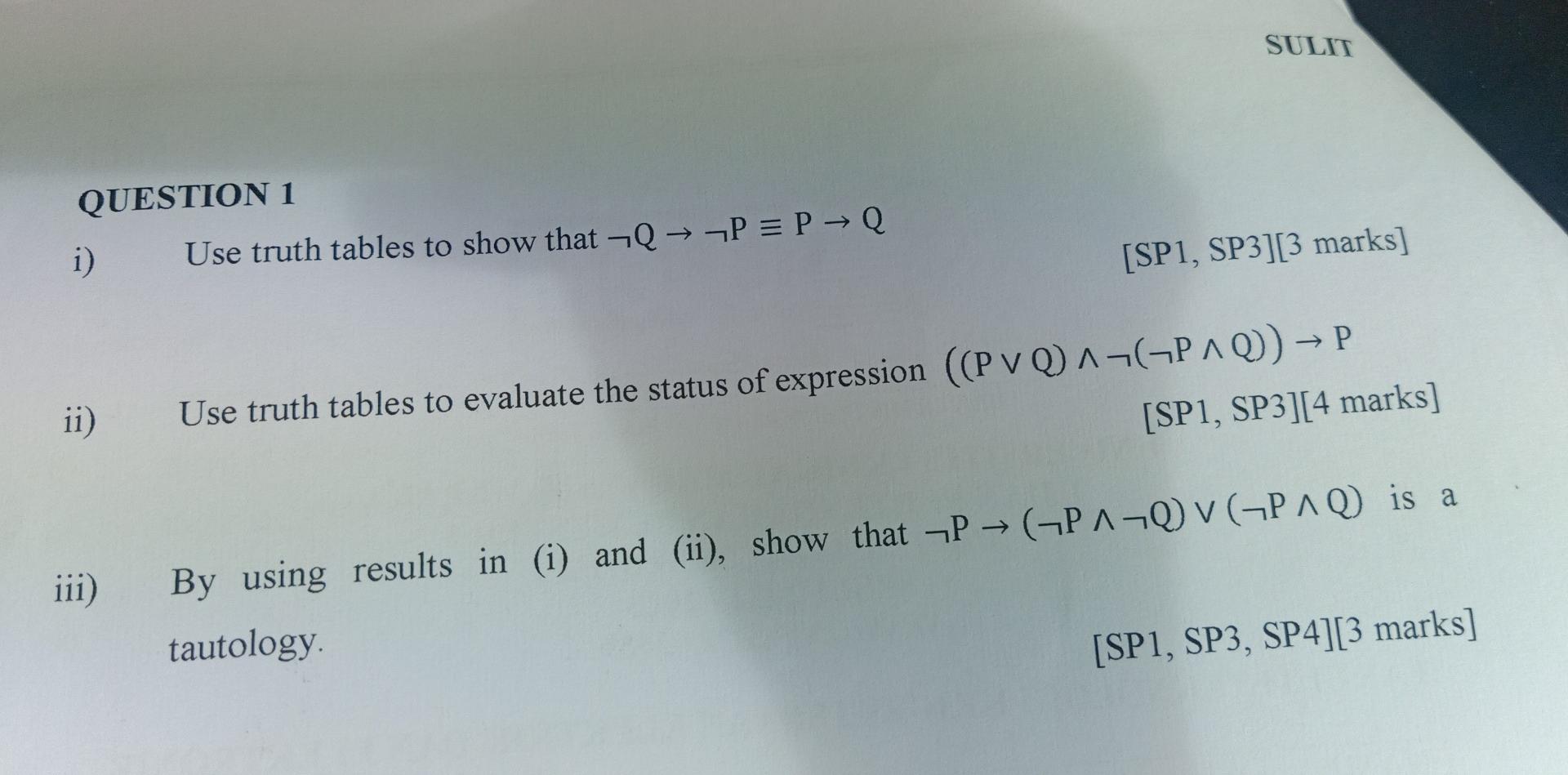 Solved Question 1 I Use Truth Tables To Show That ¬q→¬p≡p→q 