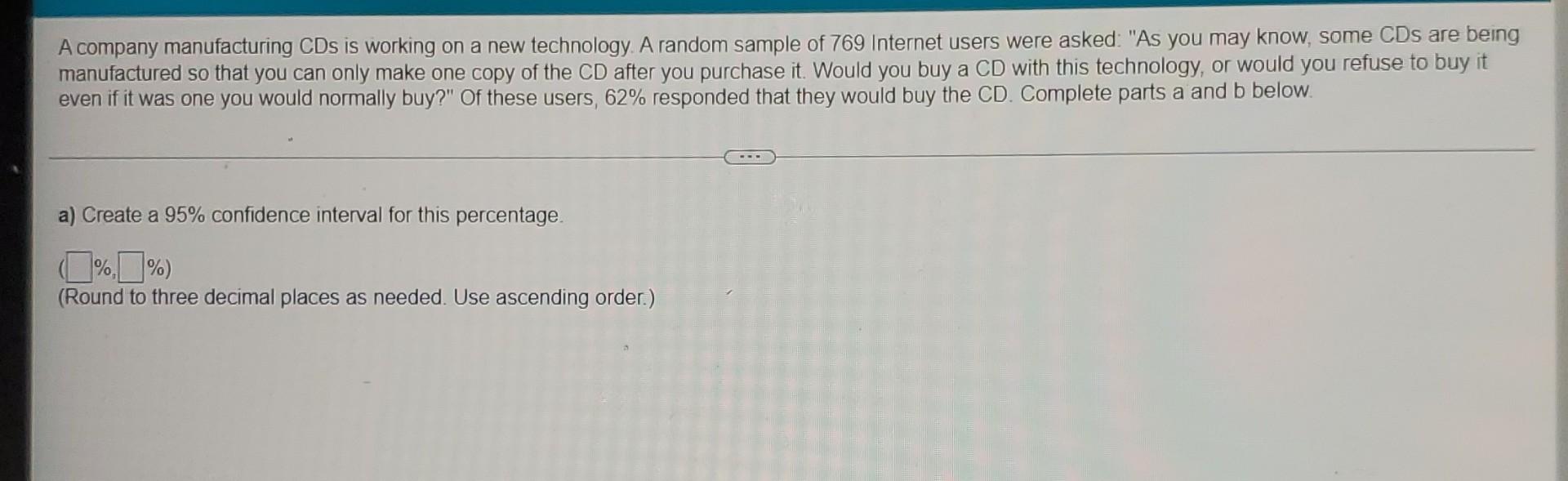 Solved B) if the company wants to cut the margin of error in | Chegg.com