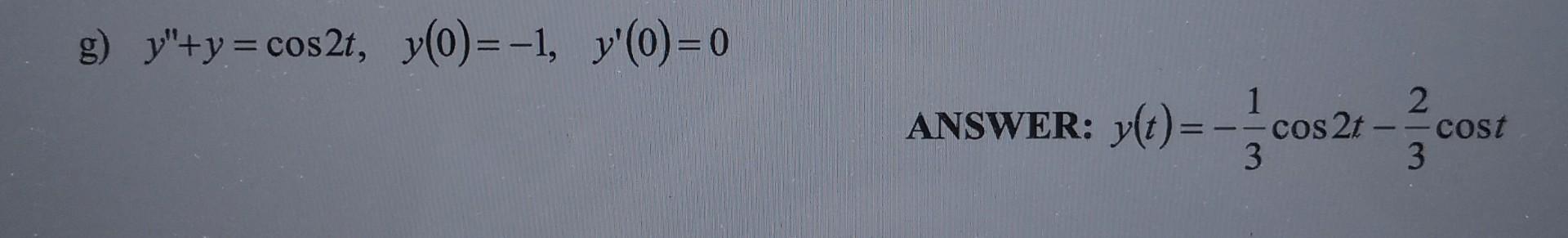 Solved solve the following initial value problem by using | Chegg.com