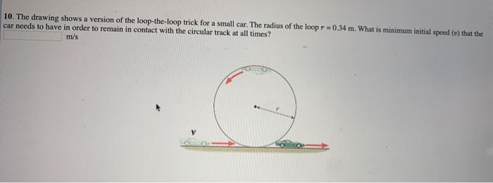 Solved 0.34 m. What is minimum initial speed (c) that the | Chegg.com
