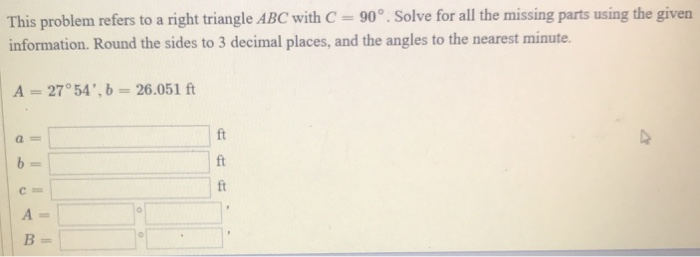 Solved This problem refers to a right triangle ABC with C = | Chegg.com
