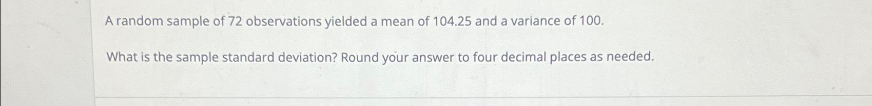 Solved A random sample of 72 ﻿observations yielded a mean of | Chegg.com