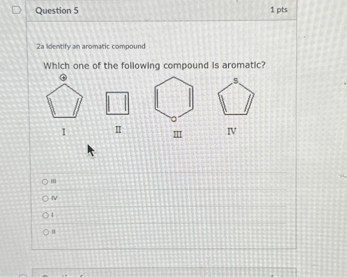 Solved 2a Identify An Aromatic Compound Which One Of The 0360