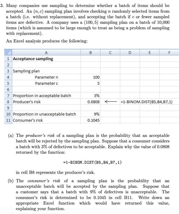 3. many companies use sampling to determine whether a batch of items should be accepted. an (n,c) sampling plan involves chec