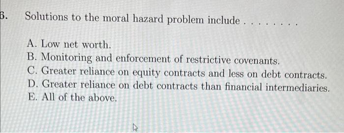 solved-6-solutions-to-the-moral-hazard-problem-include-chegg