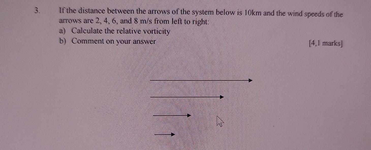 Solved 3. If the distance between the arrows of the system | Chegg.com