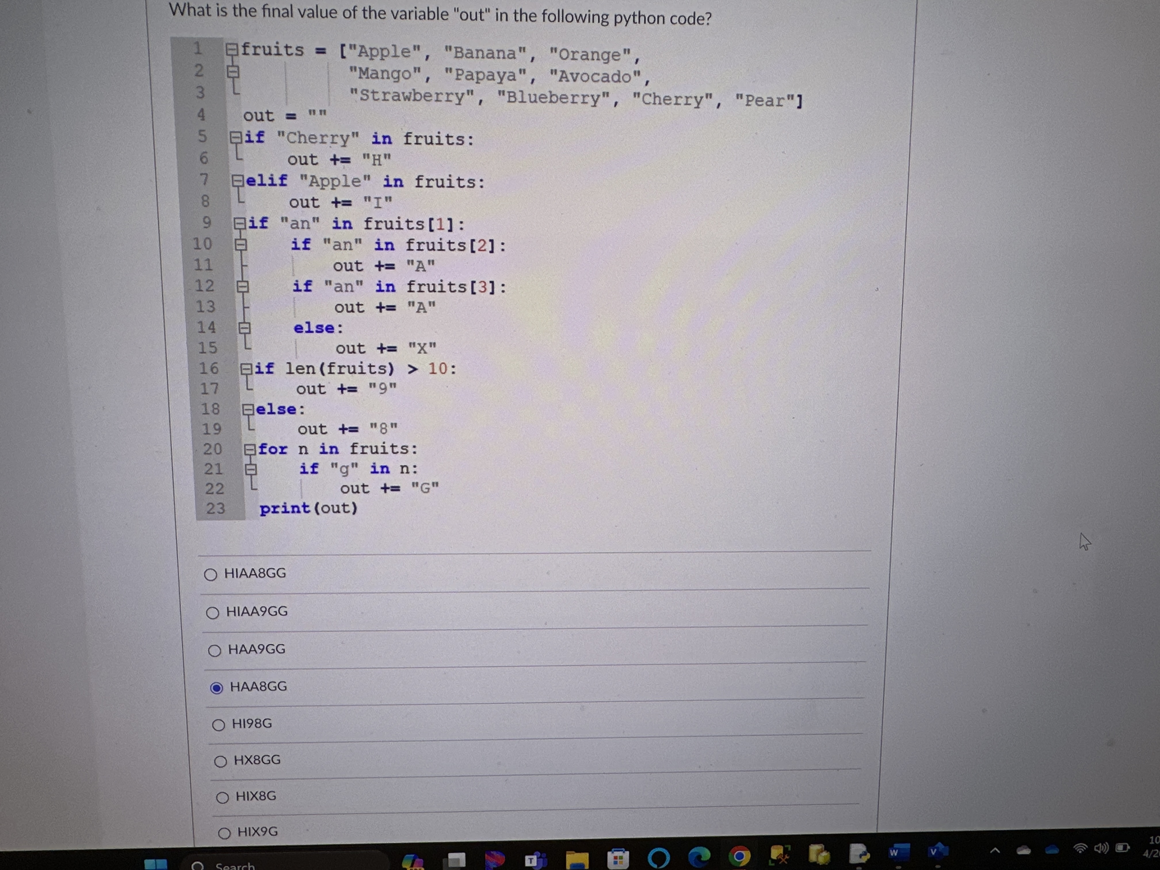 Solved What is the final value of the variable "out" in the | Chegg.com