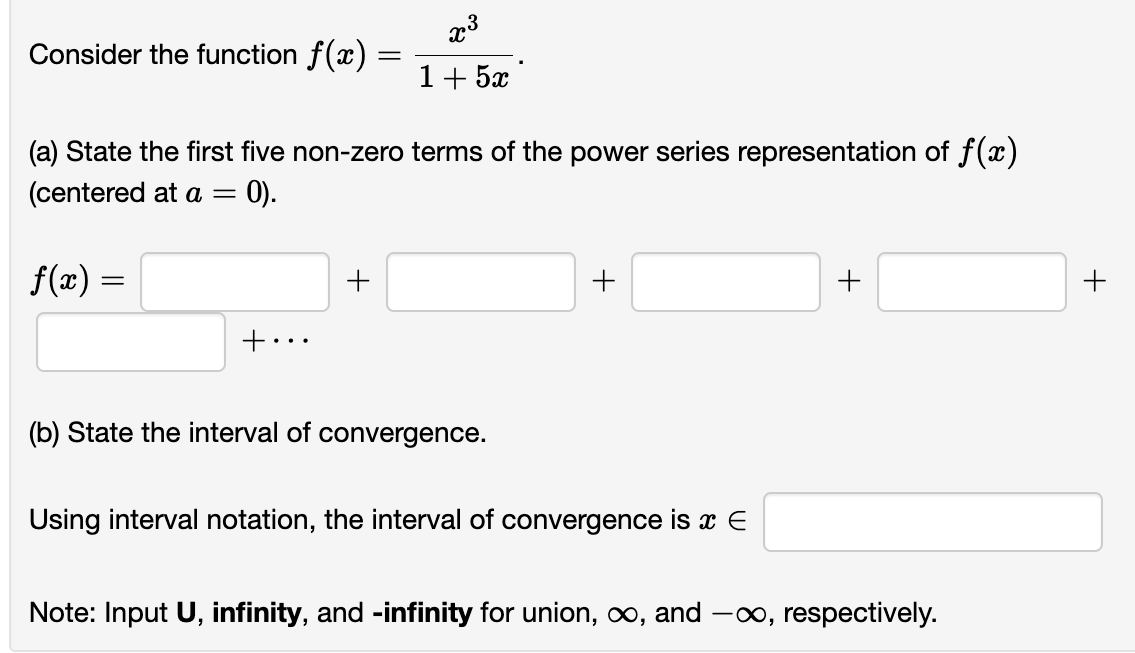 Solved Consider the function f(x)=x31+5x(a) ﻿State the first | Chegg.com