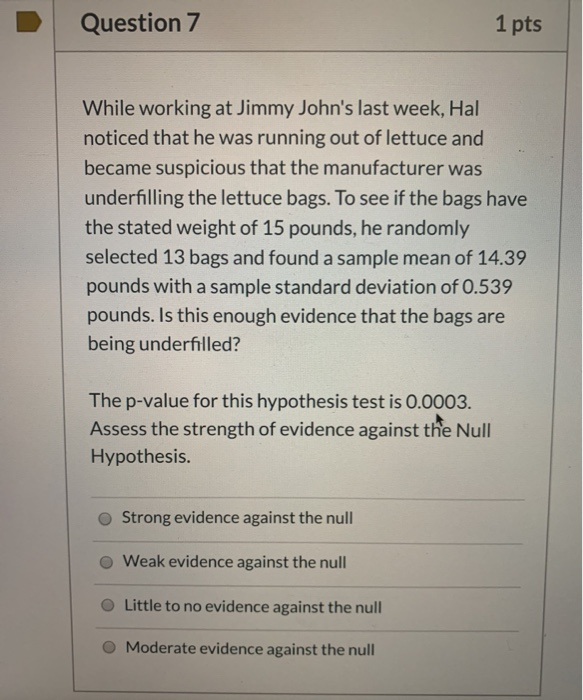 Solved Question 7 1 Pts While Working At Jimmy John S Las Chegg Com