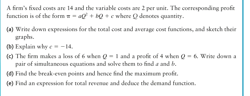Solved A firm's fixed costs are 14 ﻿and the variable costs | Chegg.com