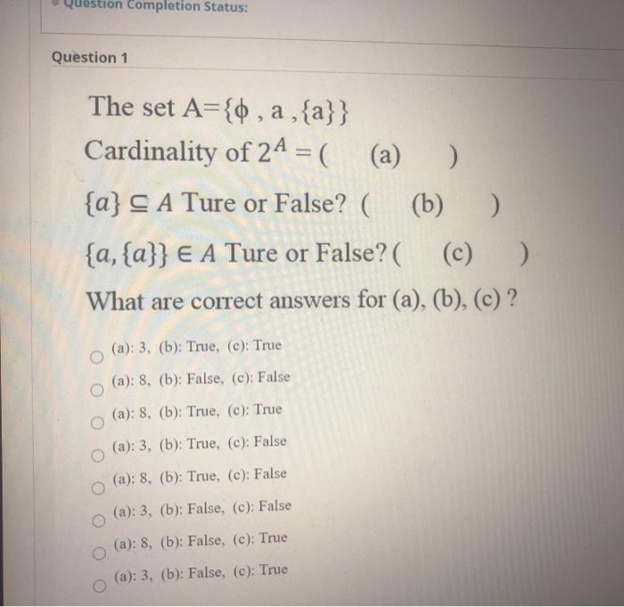 Solved uestion Completion Status: Question 1 The set A={0, a | Chegg.com