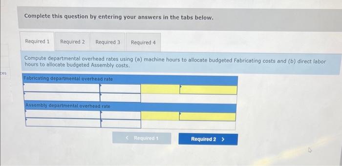 [Solved]: Problem 17-4A (Algo) Using departmental overhead