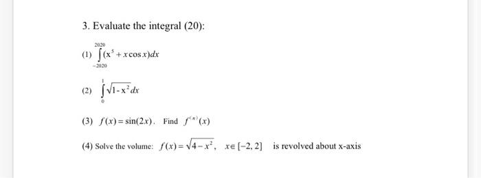 Solved 3 Evaluate The Integral 1 X Xcos Chegg Com