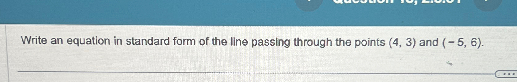 Solved Write an equation in standard form of the line | Chegg.com