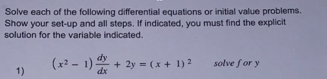 Solved Solve each of ﻿the following differential equations | Chegg.com